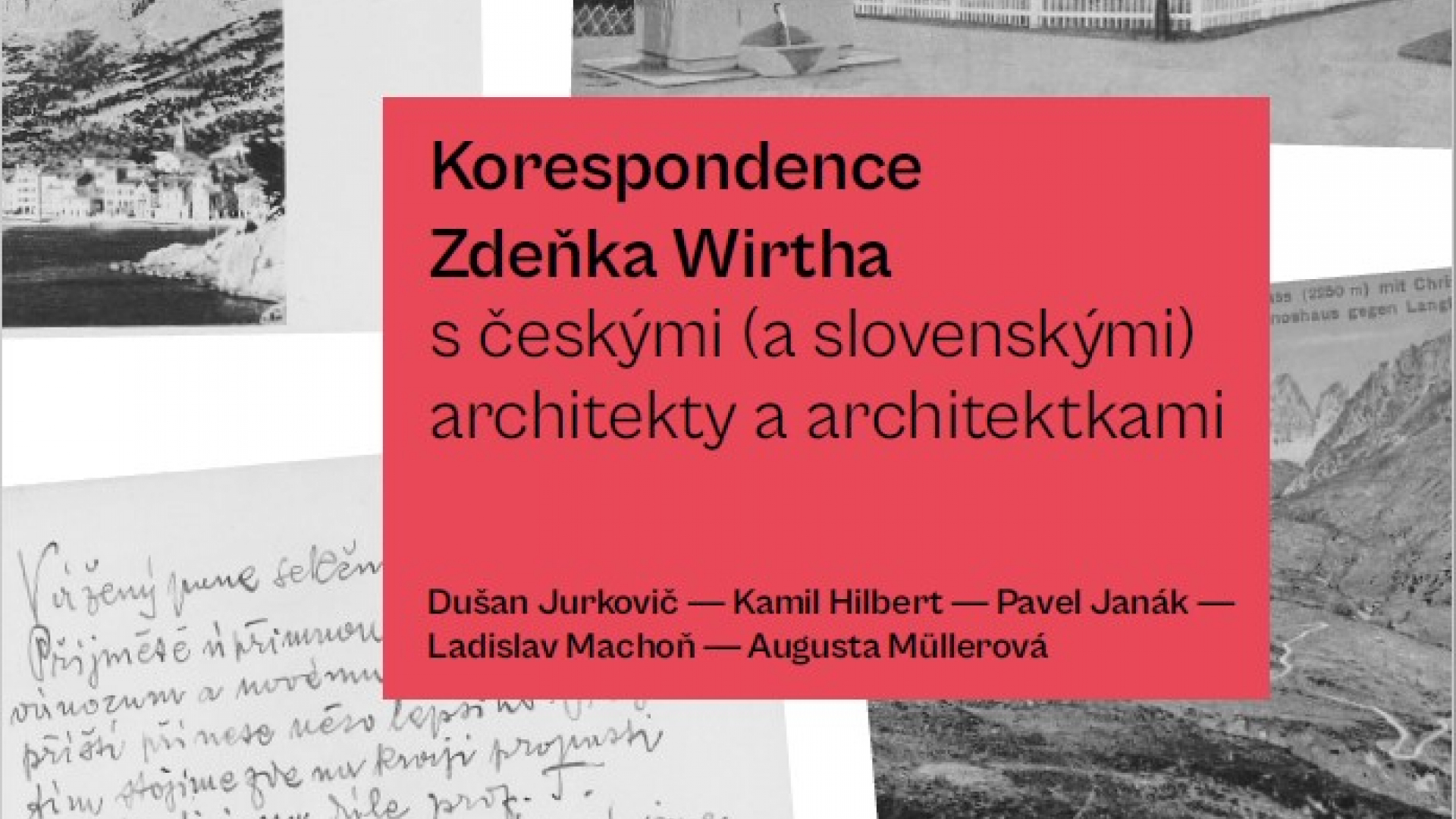 Korespondence Zdeňka Wirtha s českými (a slovenskými) architekty a architektkami